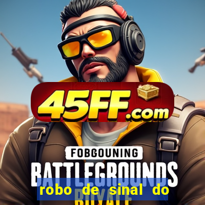 robo de sinal do fortune tiger